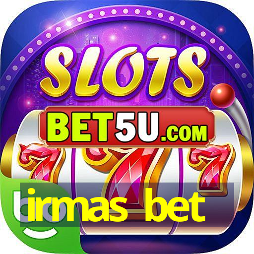 irmas bet